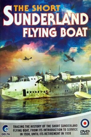 The Short Sunderland Flying Boat's poster