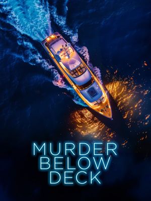 Murder Below Deck's poster