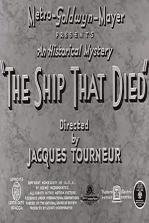 The Ship That Died's poster
