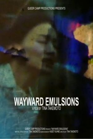 Wayward Emulsions's poster