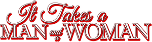 It Takes a Man and a Woman's poster