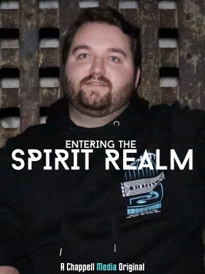 Entering the Spirit Realm's poster