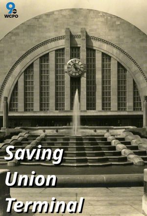 Saving Union Terminal's poster
