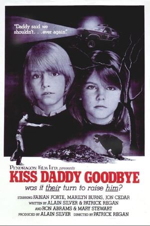 Kiss Daddy Goodbye's poster