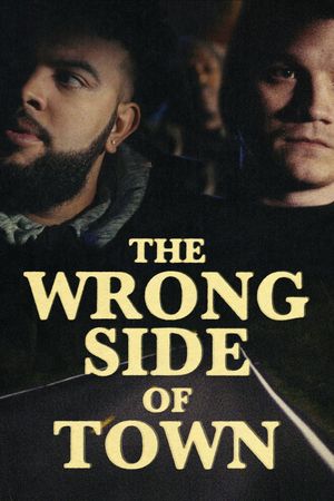 The Wrong Side of Town's poster image