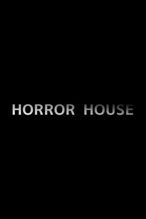 Horror House's poster