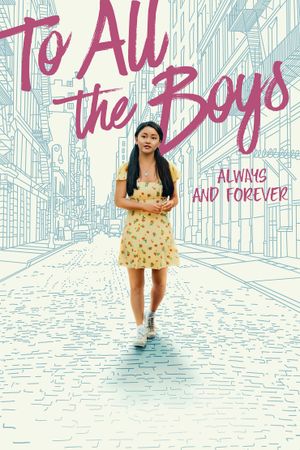 To All the Boys: Always and Forever's poster