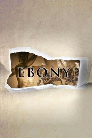 Ebony: The Last Years Of The Atlantic Slave Trade's poster