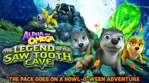Alpha and Omega 4: The Legend of the Saw Toothed Cave's poster