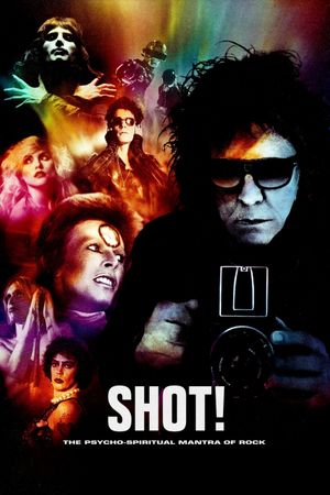 SHOT! The Psycho-Spiritual Mantra of Rock's poster