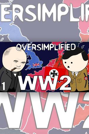 WW2 - OverSimplified's poster