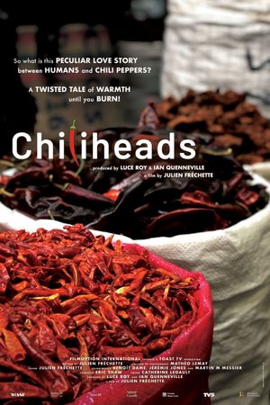 Chiliheads, fous de piments forts's poster