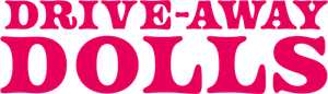 Drive-Away Dolls's poster