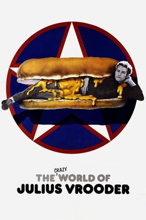The Crazy World of Julius Vrooder's poster