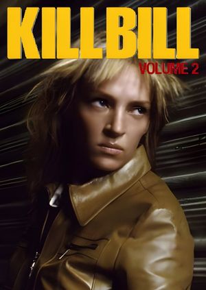 Kill Bill: Vol. 2's poster