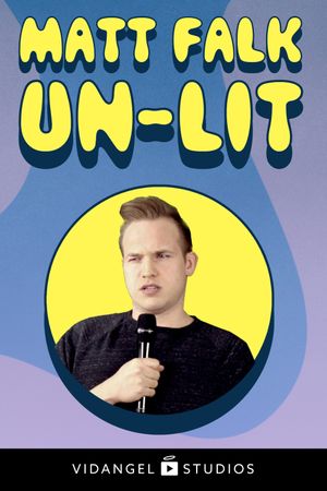 Matt Falk: Un-Lit's poster