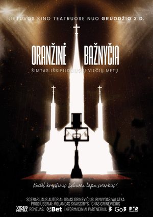 Oranzine baznycia's poster