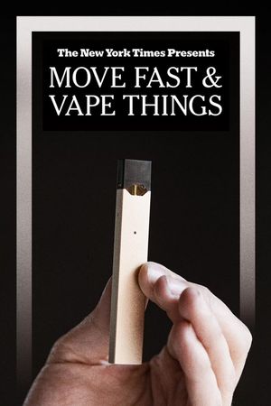 Move Fast & Vape Things's poster