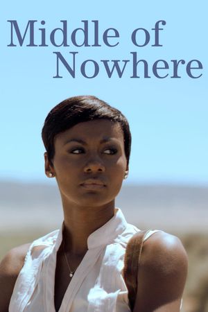 Middle of Nowhere's poster