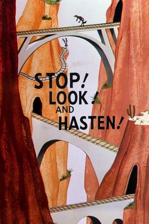 Stop! Look! and Hasten!'s poster