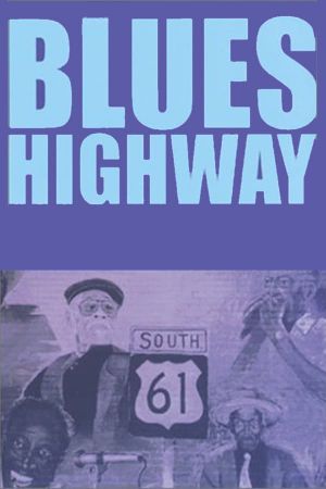 Blues Highway's poster