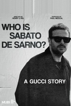 Who is Sabato De Sarno? A Gucci Story's poster