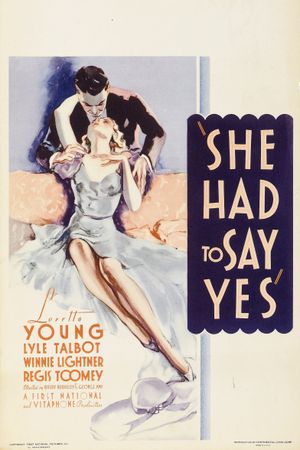 She Had to Say Yes's poster