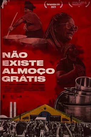 Não Existe Almoço Grátis's poster