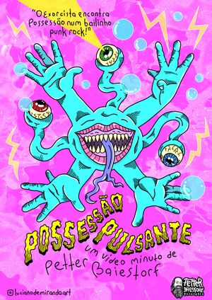 Possessão Pulsante's poster