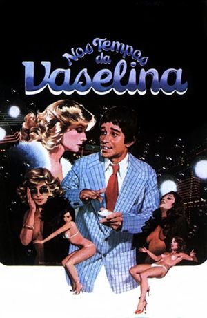 Nos Tempos da Vaselina's poster