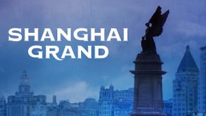 Shanghai Grand's poster