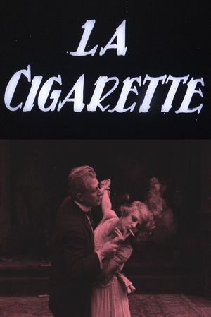 The Cigarette's poster