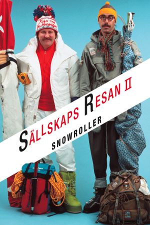 Snowroller - Sällskapsresan II's poster
