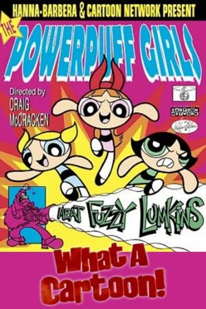 Powerpuff Girls : Meat Fuzzy Lumpkins's poster