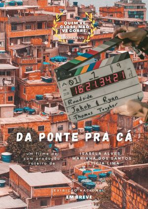 Da Ponte Pra Cá's poster