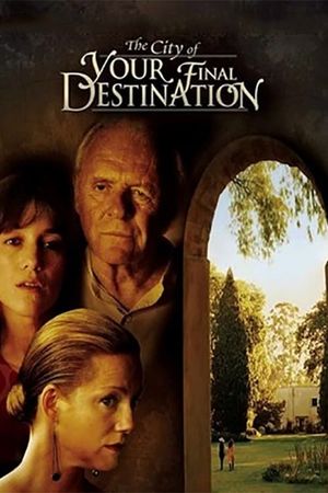 The City of Your Final Destination's poster