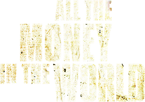 All the Money in the World's poster