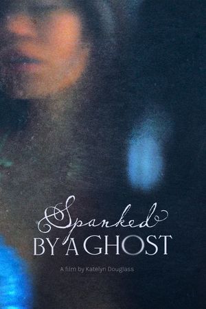 Spanked by a Ghost's poster