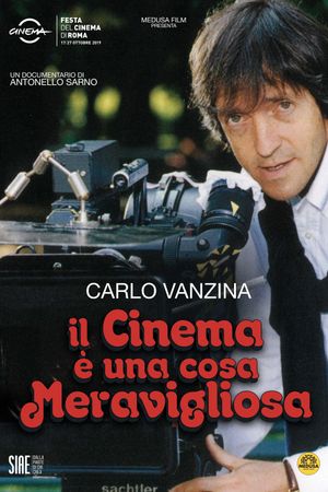 Carlo Vanzina: Il cinema è una cosa meravigliosa's poster