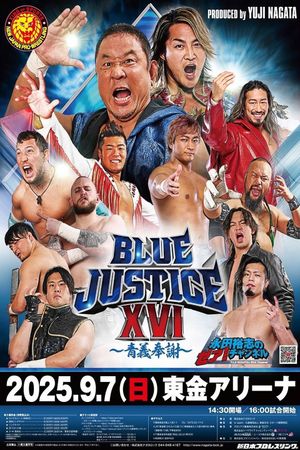 NJPW Yuji Nagata Produce Blue Justice XVI's poster