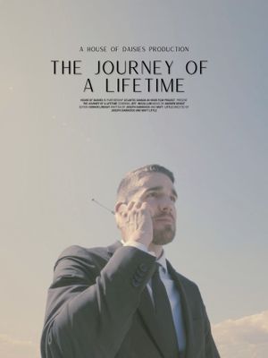 The Journey of a Lifetime's poster