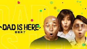 DAD IS HERE's poster