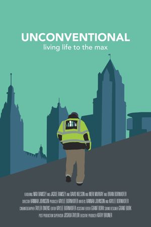 Unconventional: Living Life to the Max's poster