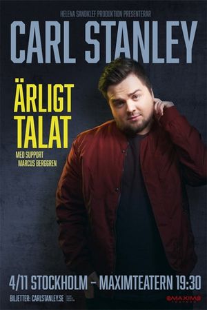 Carl Stanley: Ärligt talat's poster