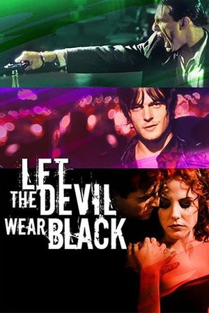 Let the Devil Wear Black's poster