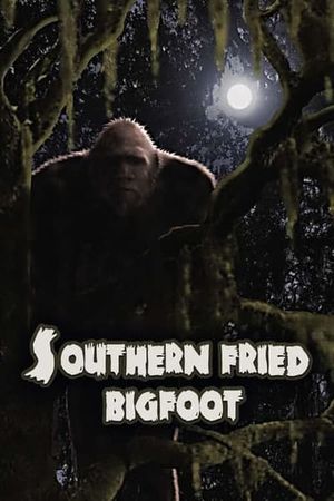 Southern Fried Bigfoot's poster