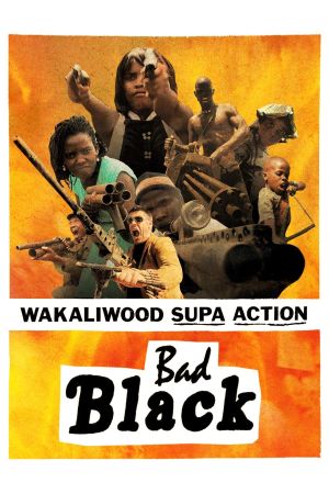 Bad Black's poster