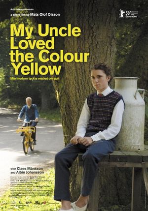 My Uncle Loved the Colour Yellow's poster