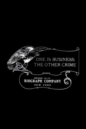 One Is Business, the Other Crime's poster