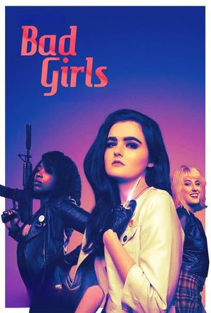 Bad Girls's poster